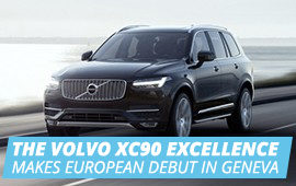 THE VOLVO XC90 EXCELLENCE MAKES EUROPEAN DEBUT IN GENEVA