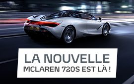 LA NOUVELLE McLAREN 720S EST LÀ !